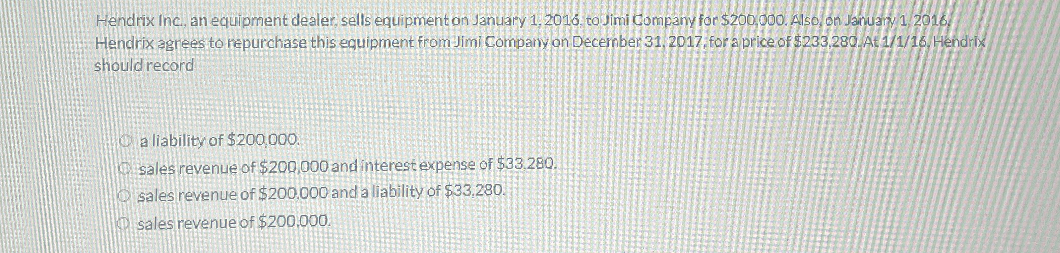 Hendrix Inc, an equipment dealer, sells equipment