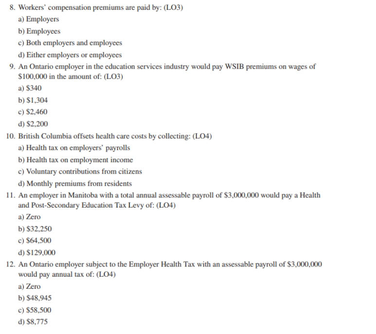 8. Workers' compensation premiums are paid