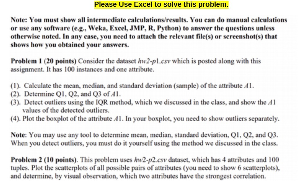 Please Use Excel to solve this Emblem. Note: You