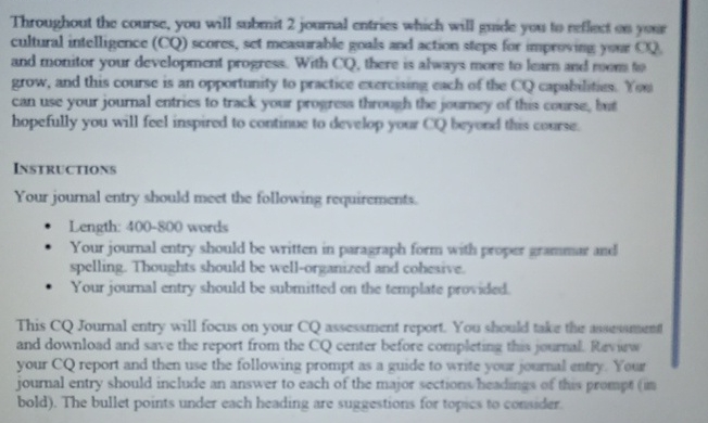 Throughout the course, you will submit 2 joumal