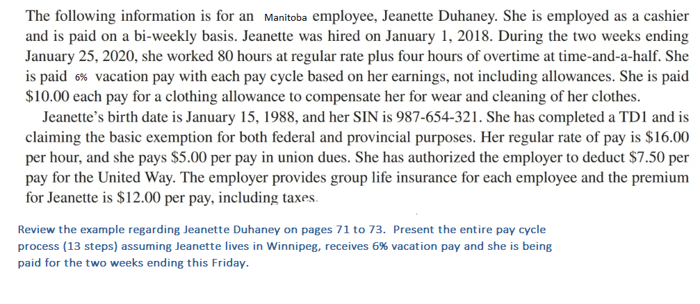 The following information is for an Manitoba