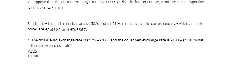 2. Suppose that the current exchange rate is 1.00