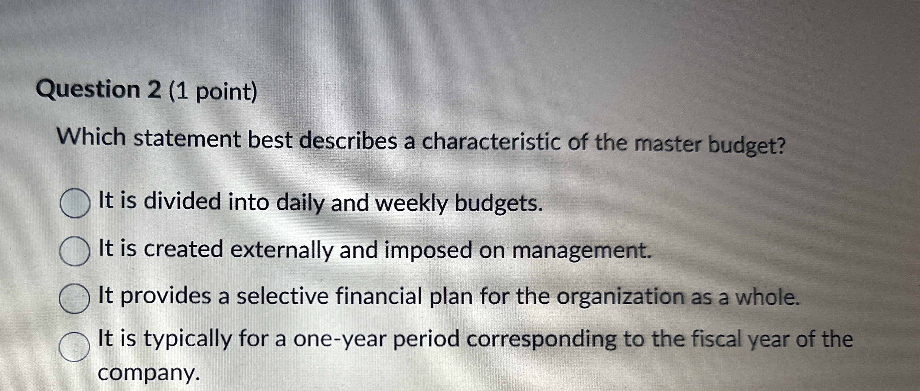 Question 2 ( 1 point ) Which statement best