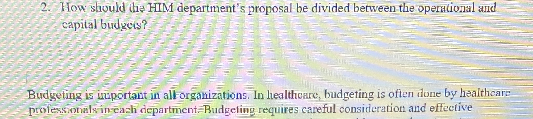 2. How should the HIM department's proposal