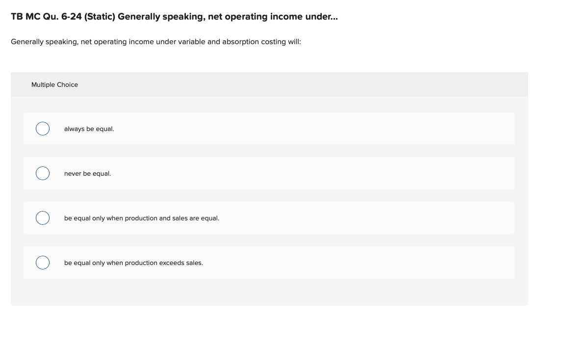 TB MC Qu . 6 - 2 4 ( Static ) Generally speaking,