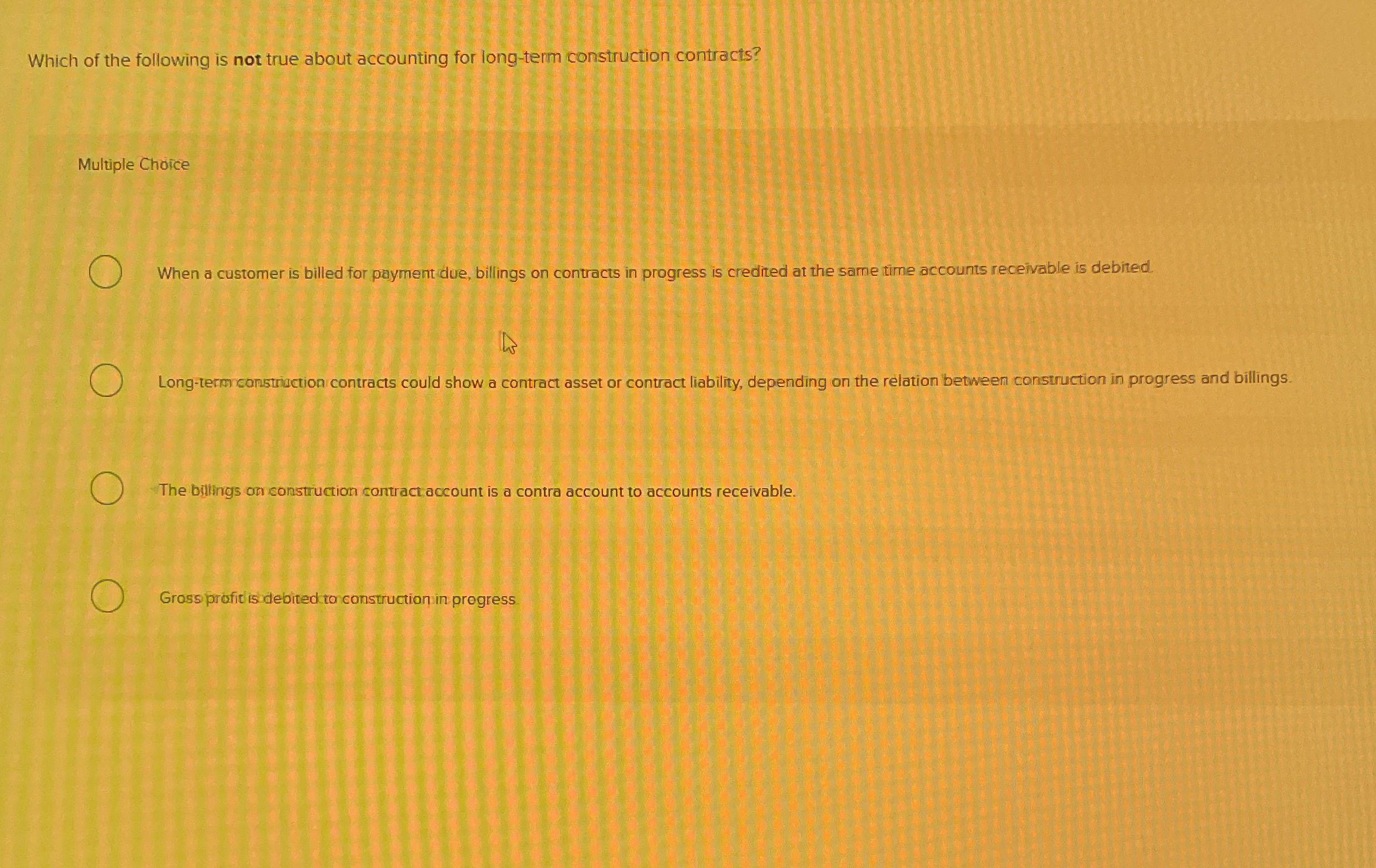 Which of the following is not true about