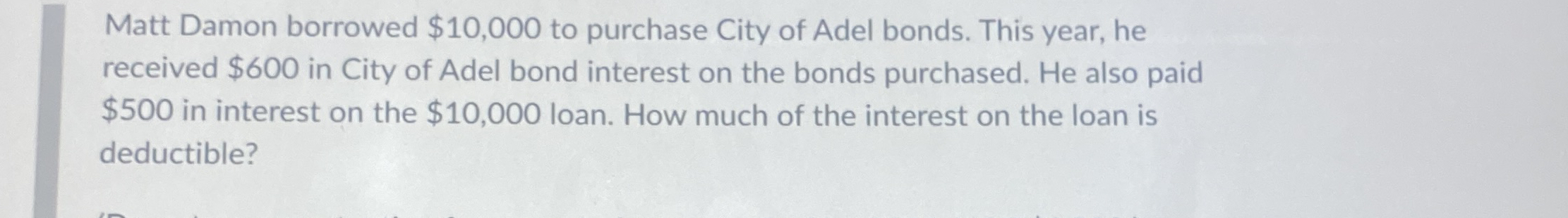 Matt Damon borrowed $ 1 0 , 0 0 0 to purchase