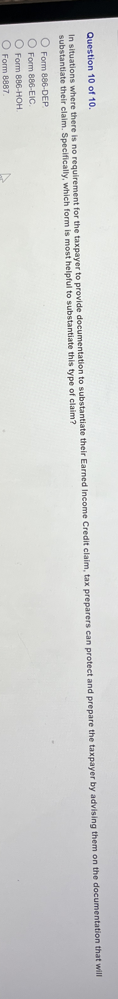 Question 1 0 of 1 0 . substantiate their claim.