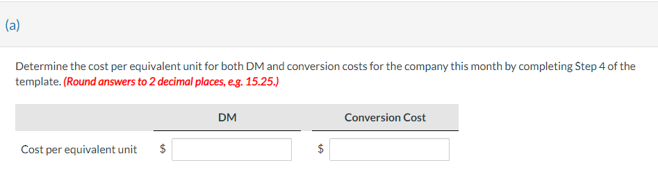 \fEa} Determine the cost per equivalent unit for