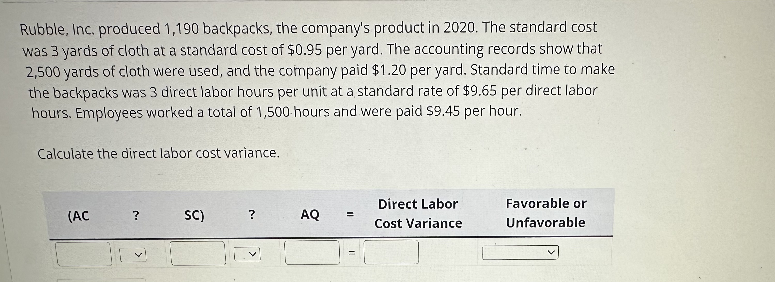 Rubble, Inc. produced 1,190 backpacks, the