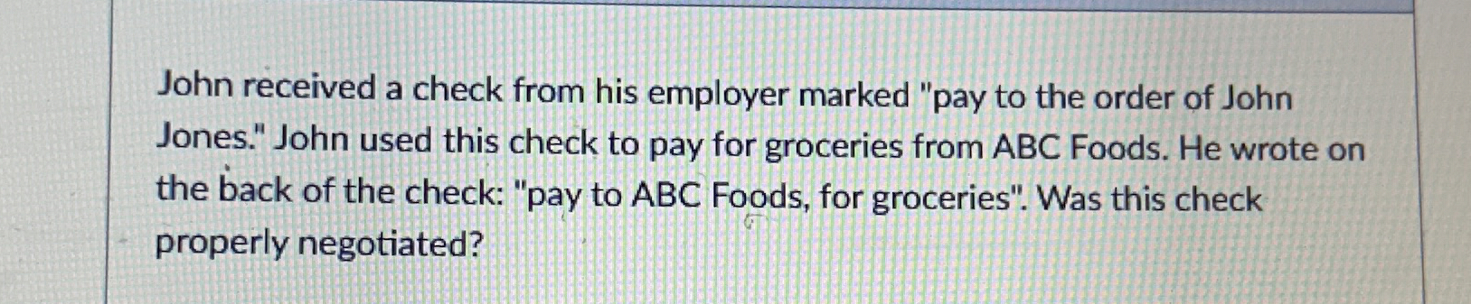 John received a check from his employer marked