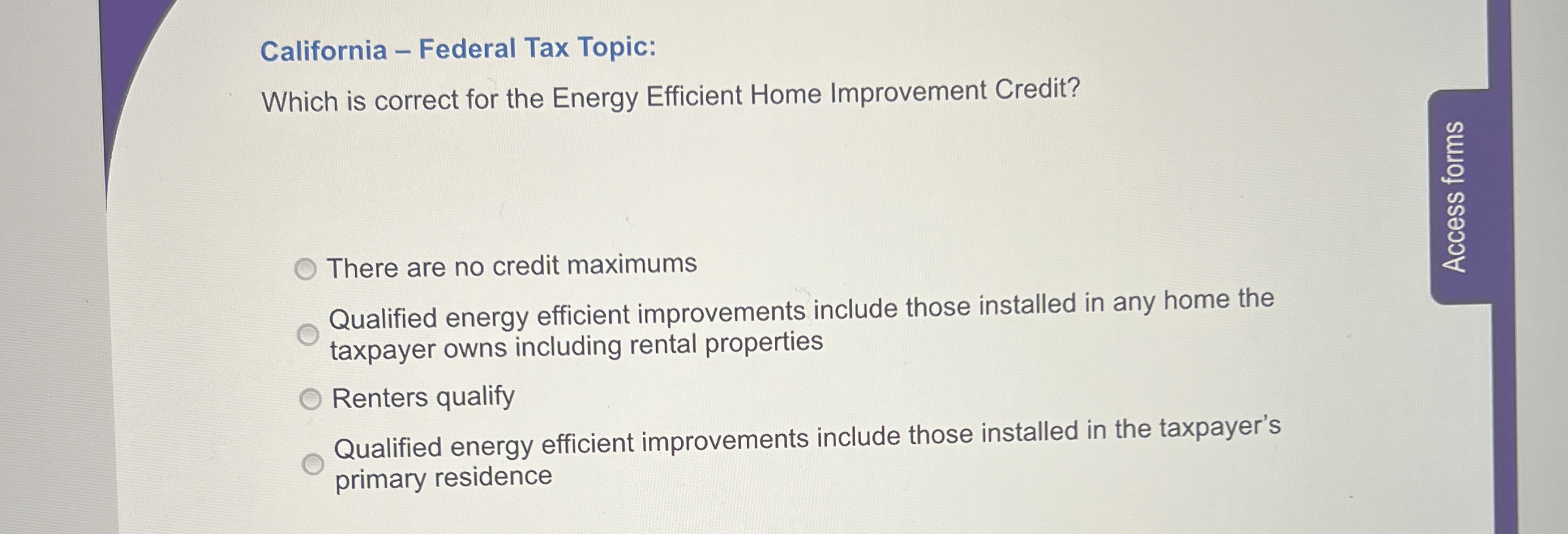 California - Federal Tax Topic: Which is correct