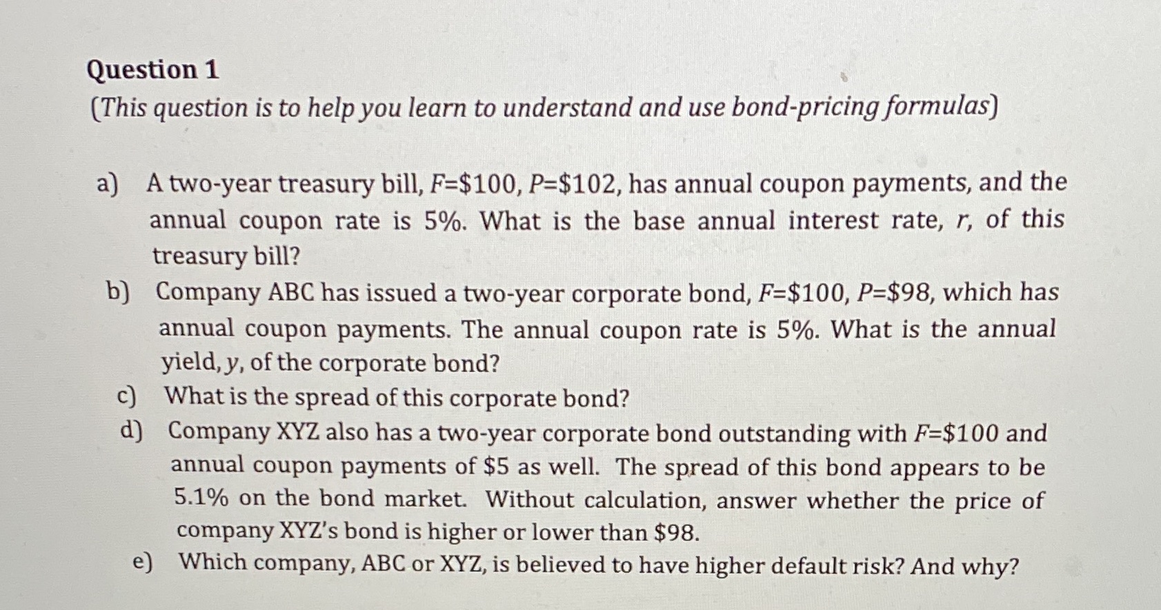 Question 1 (This question is to help you learn to