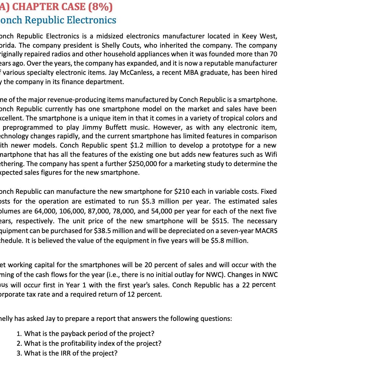 A) CHAPTER CASE (8%) onch Republic Electronics