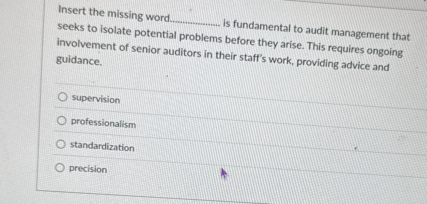 Insert the missing word. q , is fundamental to