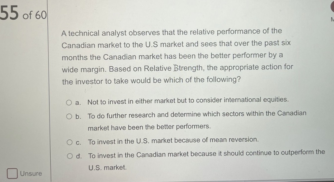 55 of 60 A technical analyst observes that the