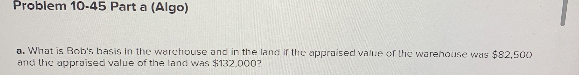 Problem 1 0 - 4 5 Part a ( Algo ) a . What is