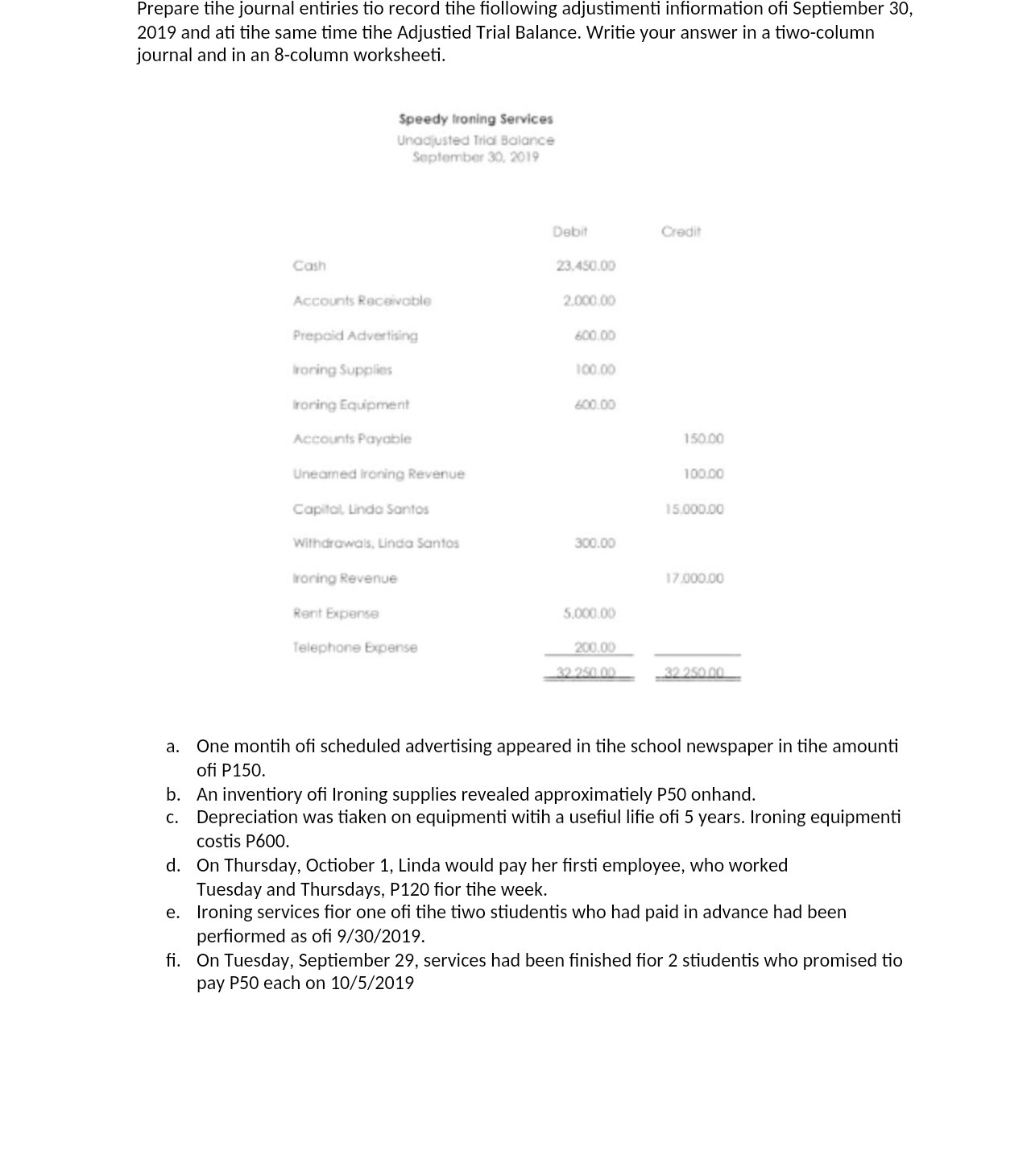 Prepare tine journal entiries tio record tine