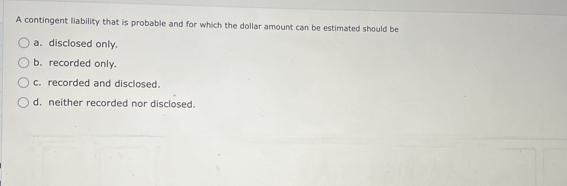 A contingent liability that is probable and for