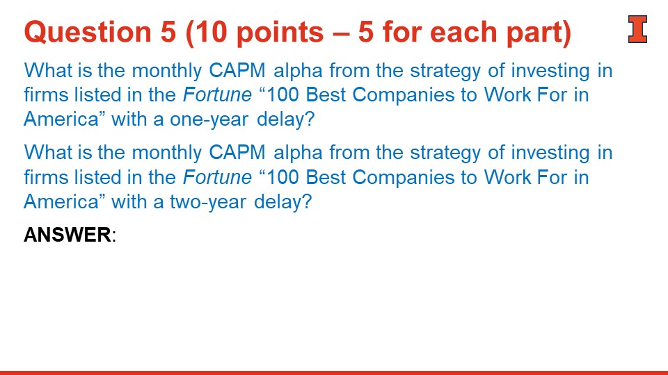 Question 5 (10 points 5 for each part) I What is