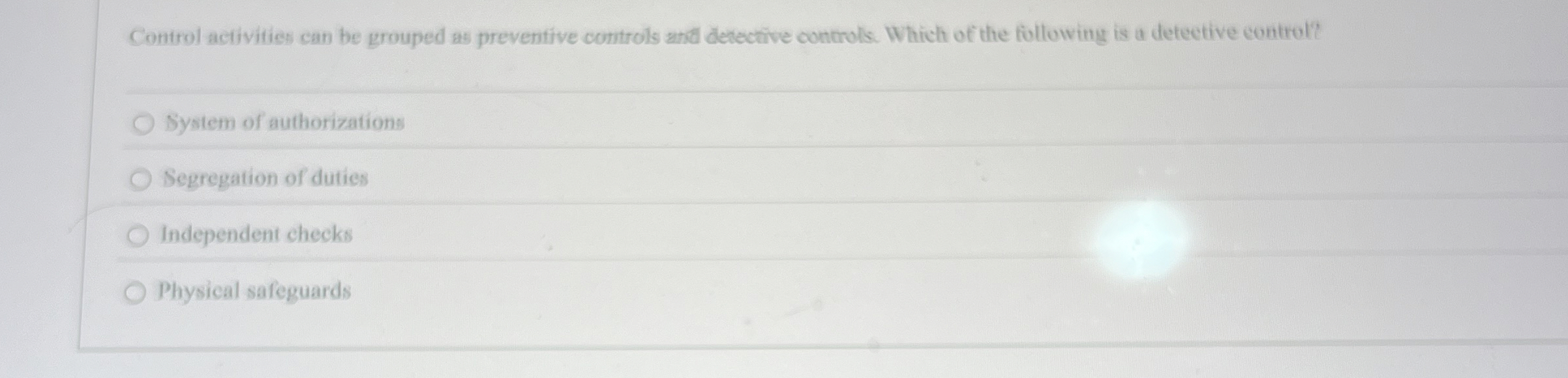 Control activities can be grouped as preventive