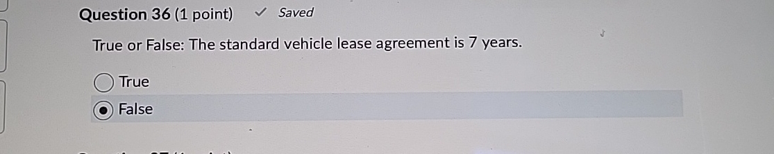 Question 3 6 ( 1 point ) Saved True or False: The