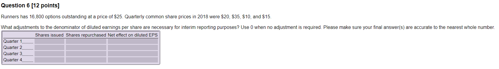 Question 6 [12 points] Runners has 16,800 options