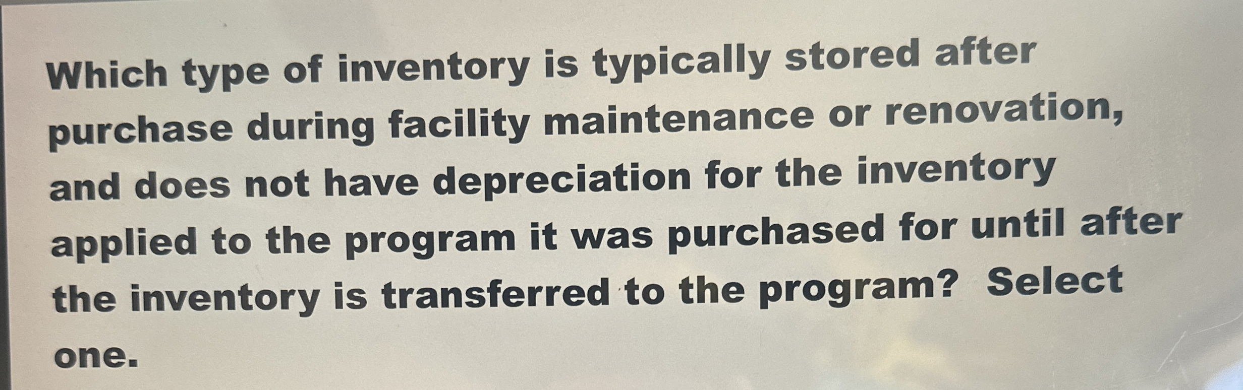 Which type of inventory is typically stored after