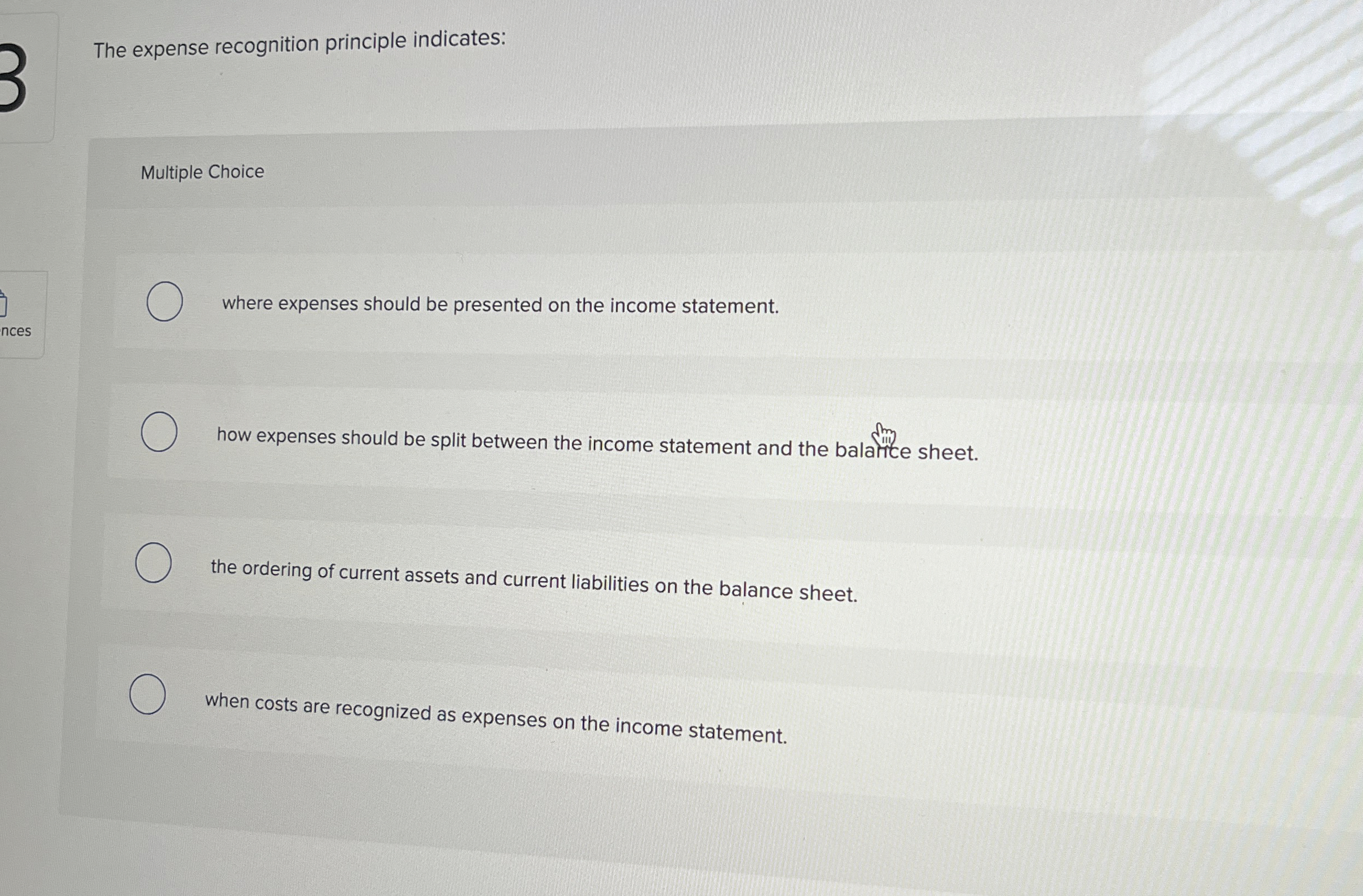 The expense recognition principle indicates: