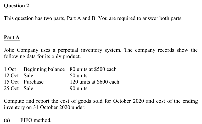 Question 2 This question has two parts, Part A