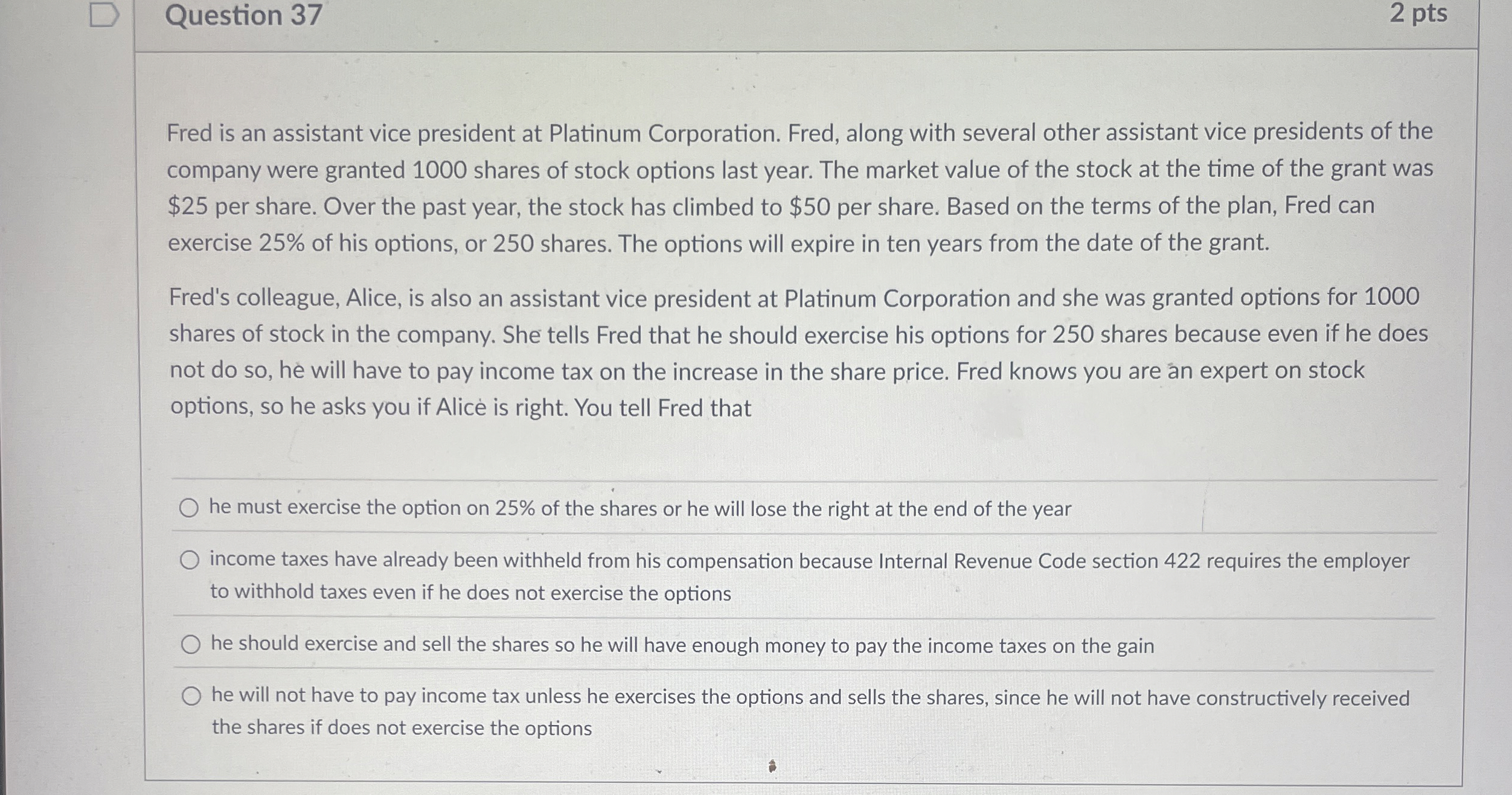 Question 3 7 2 pts Fred is an assistant vice