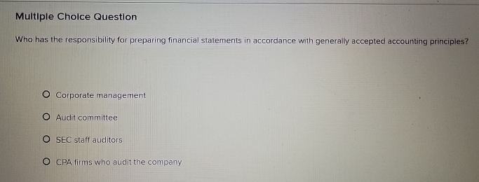 Multiple Cholce Question Who has the