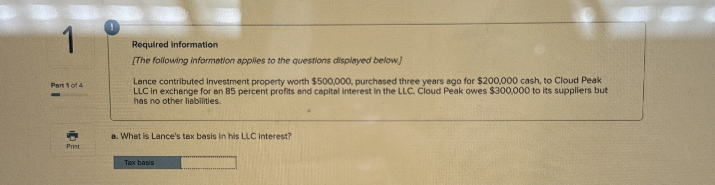 1 ! Part 1 of 4 Required information [ The