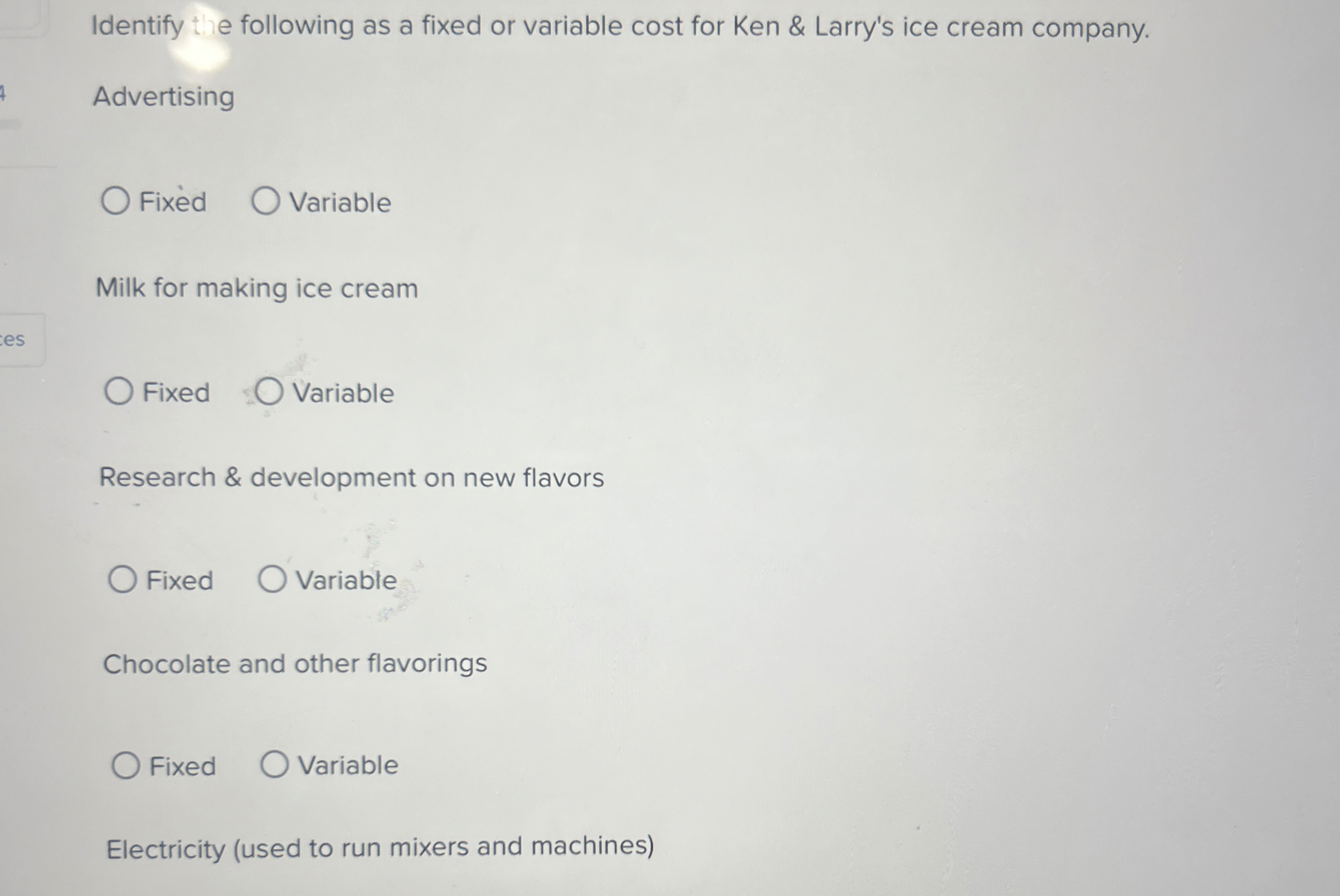 Identify the following as a fixed or variable
