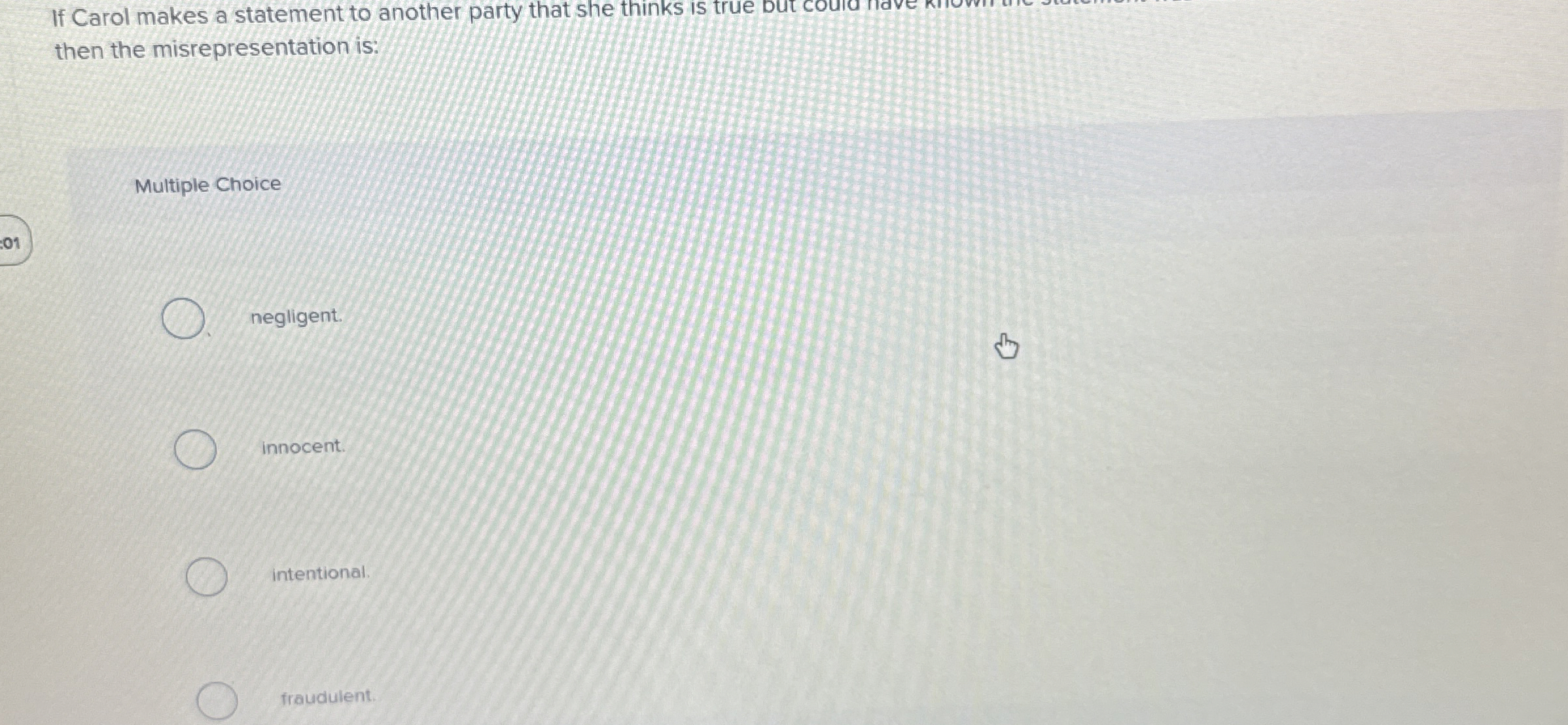 If Carol makes a statement to another party that