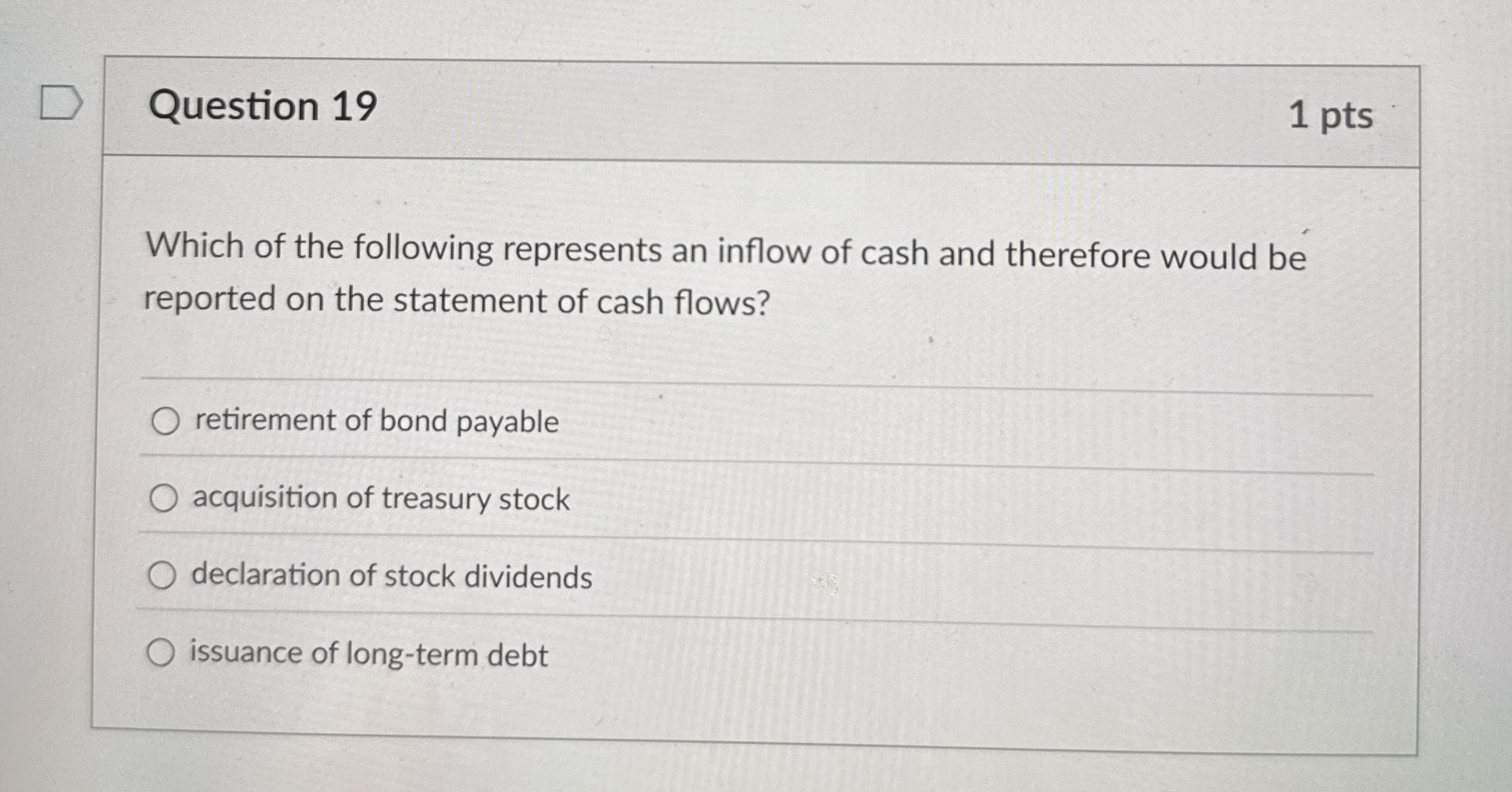 Question 1 9 1 pts Which of the following