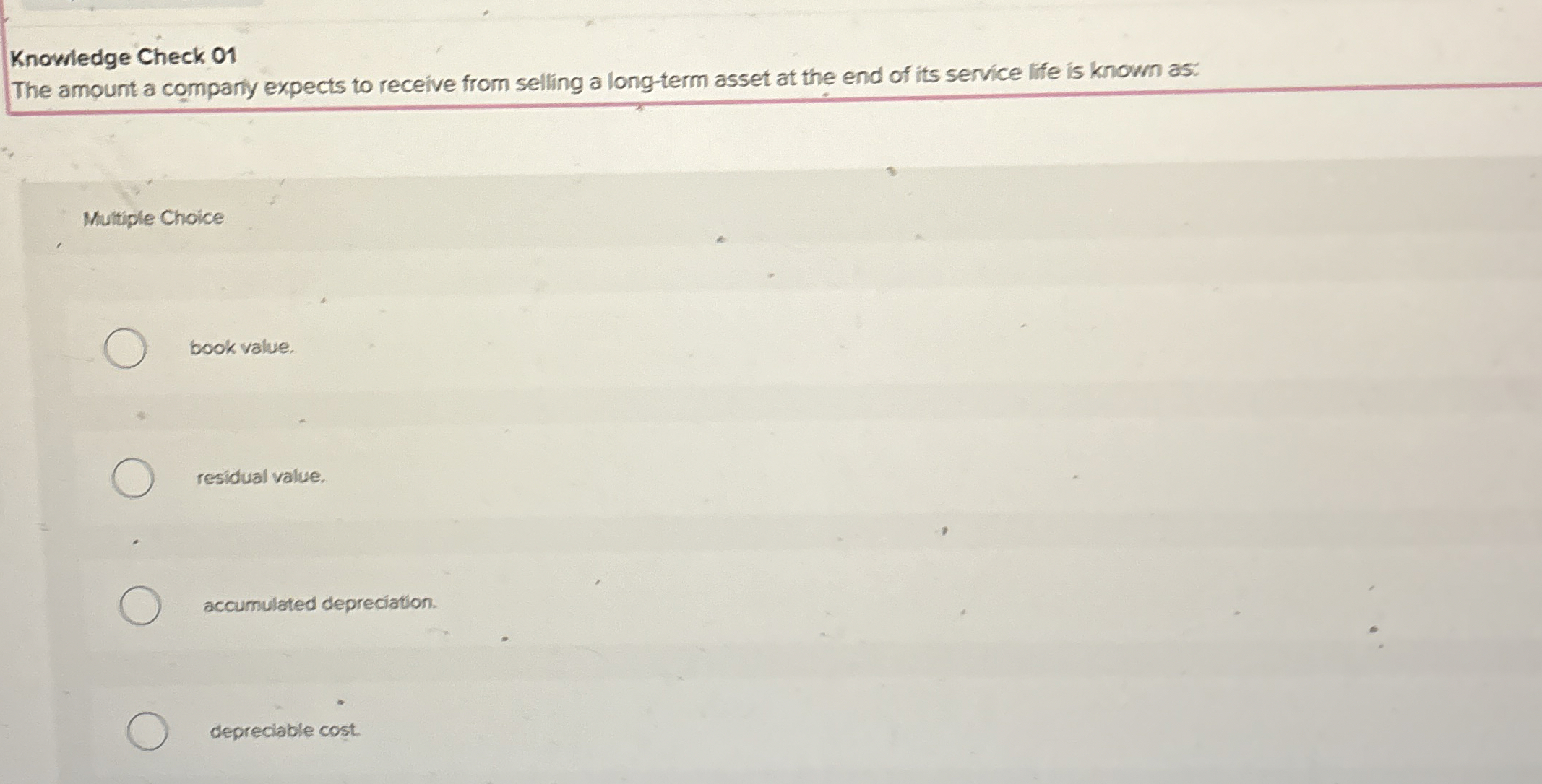 Knowledge Check 0 1 The amount a comparly expects