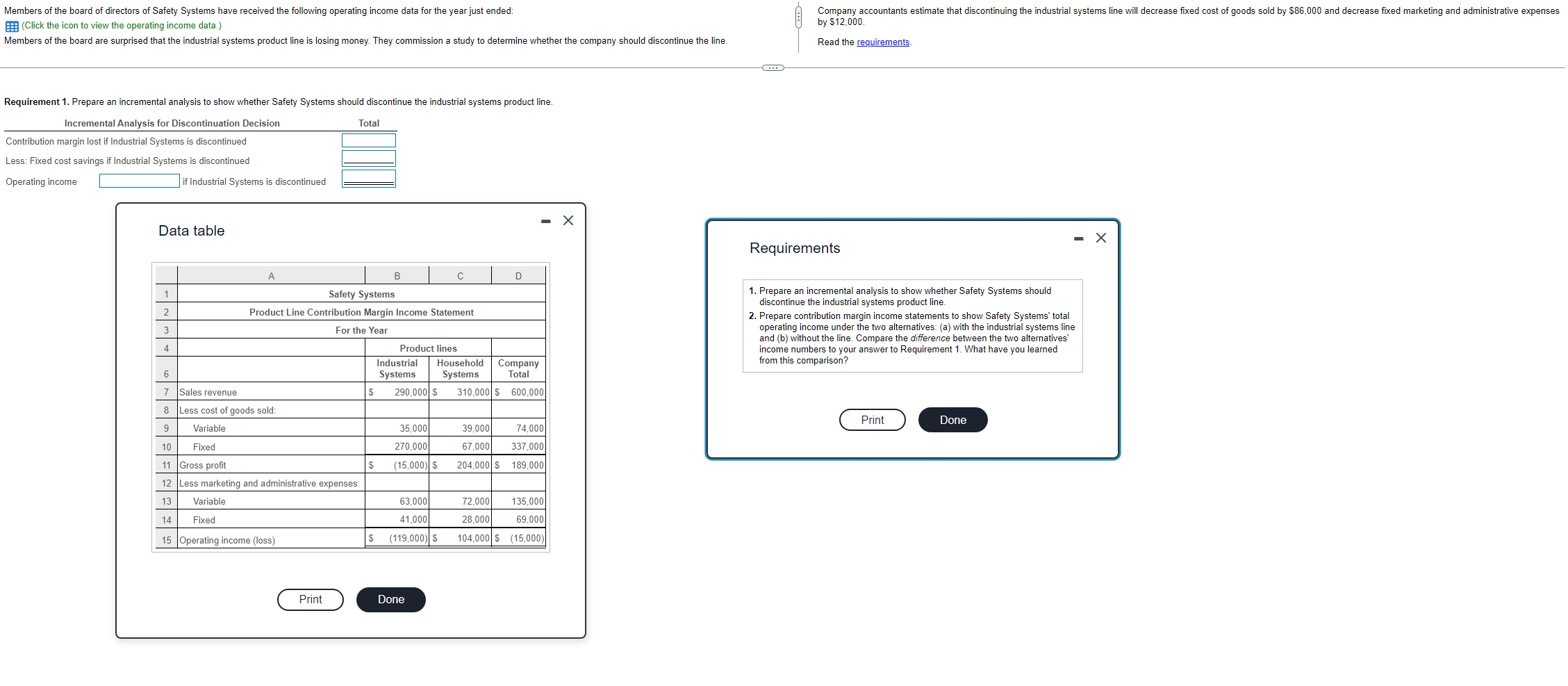 Requirement 1. Prepare an incremental analysis to