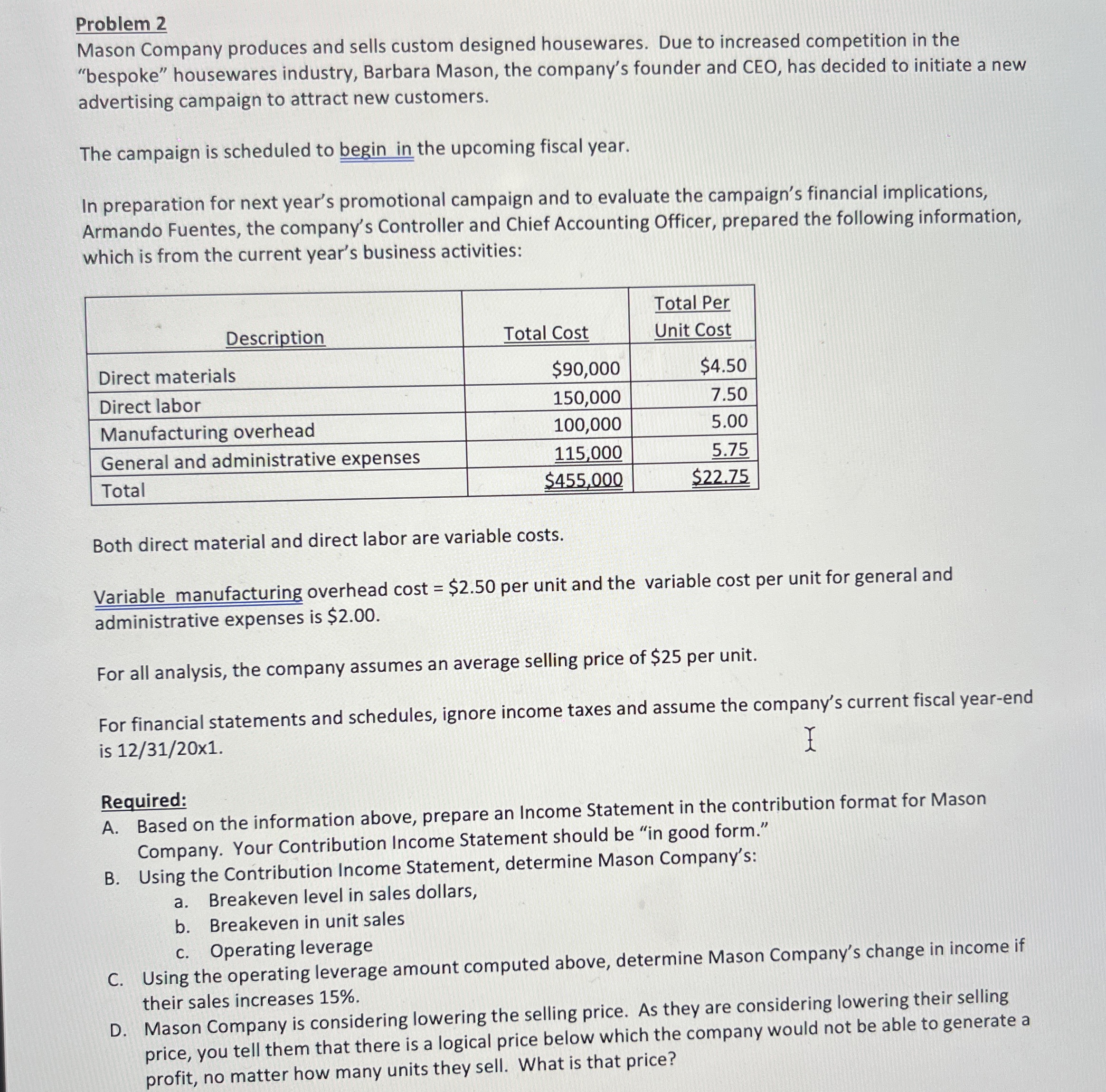 Problem 2 Mason Company produces and sells custom