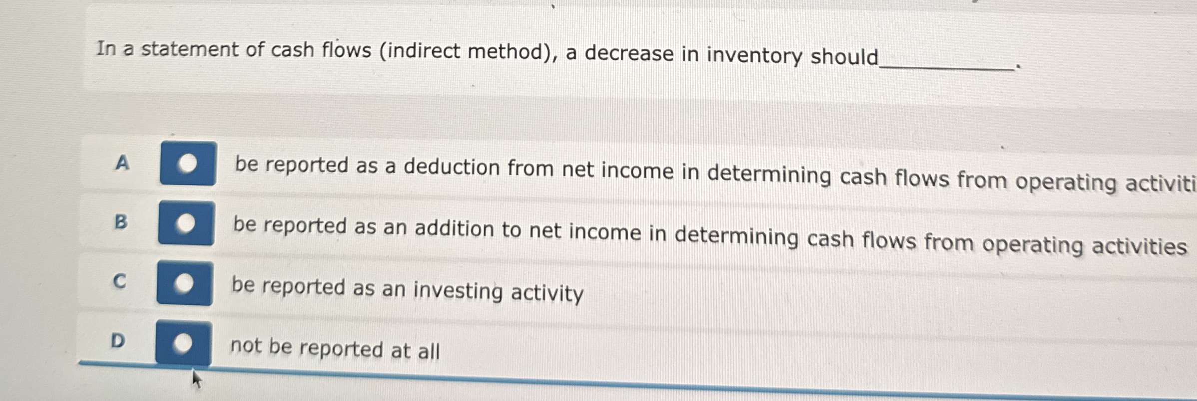In a statement of cash flows ( indirect method )