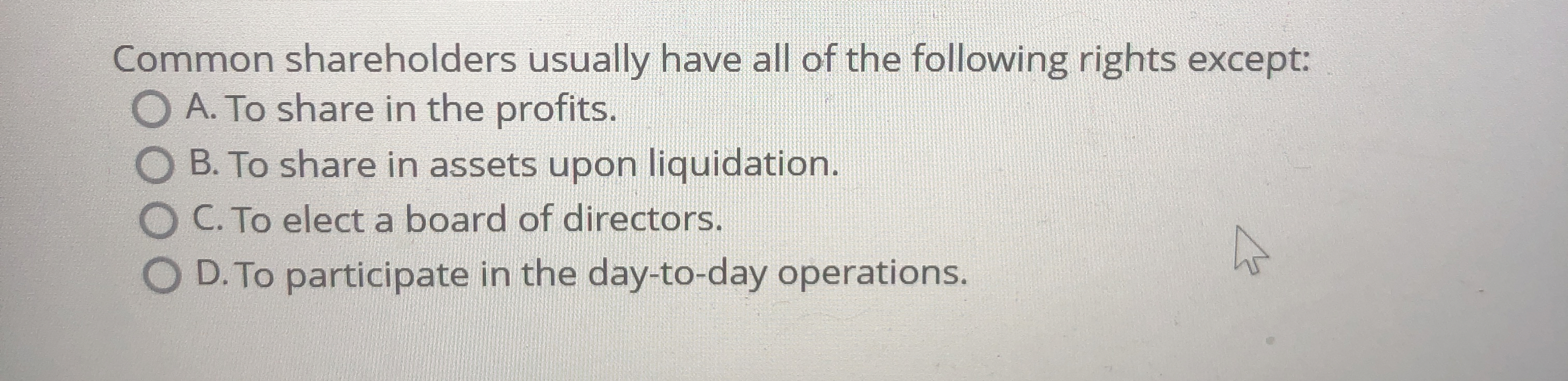 Common shareholders usually have all of the