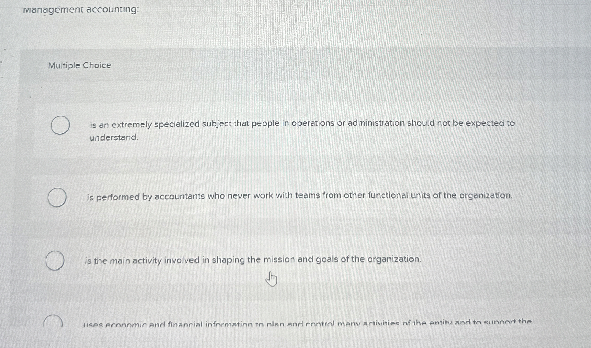 management accounting: Multiple Choice is an