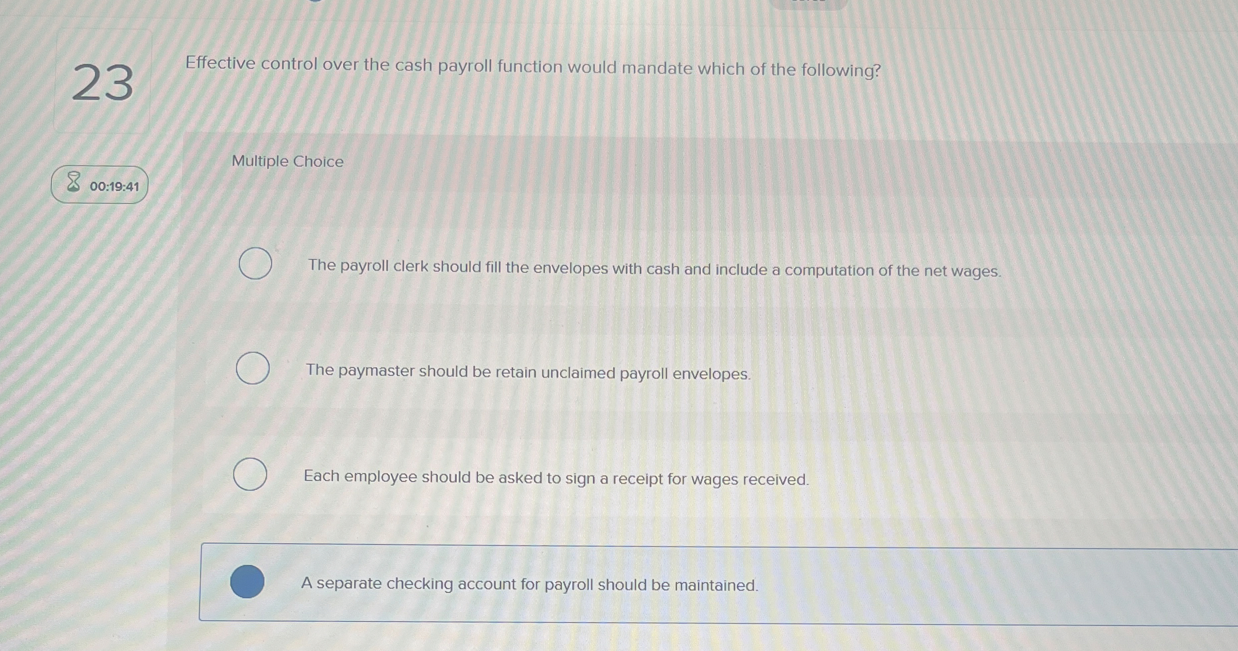 2 3 Effective control over the cash payroll
