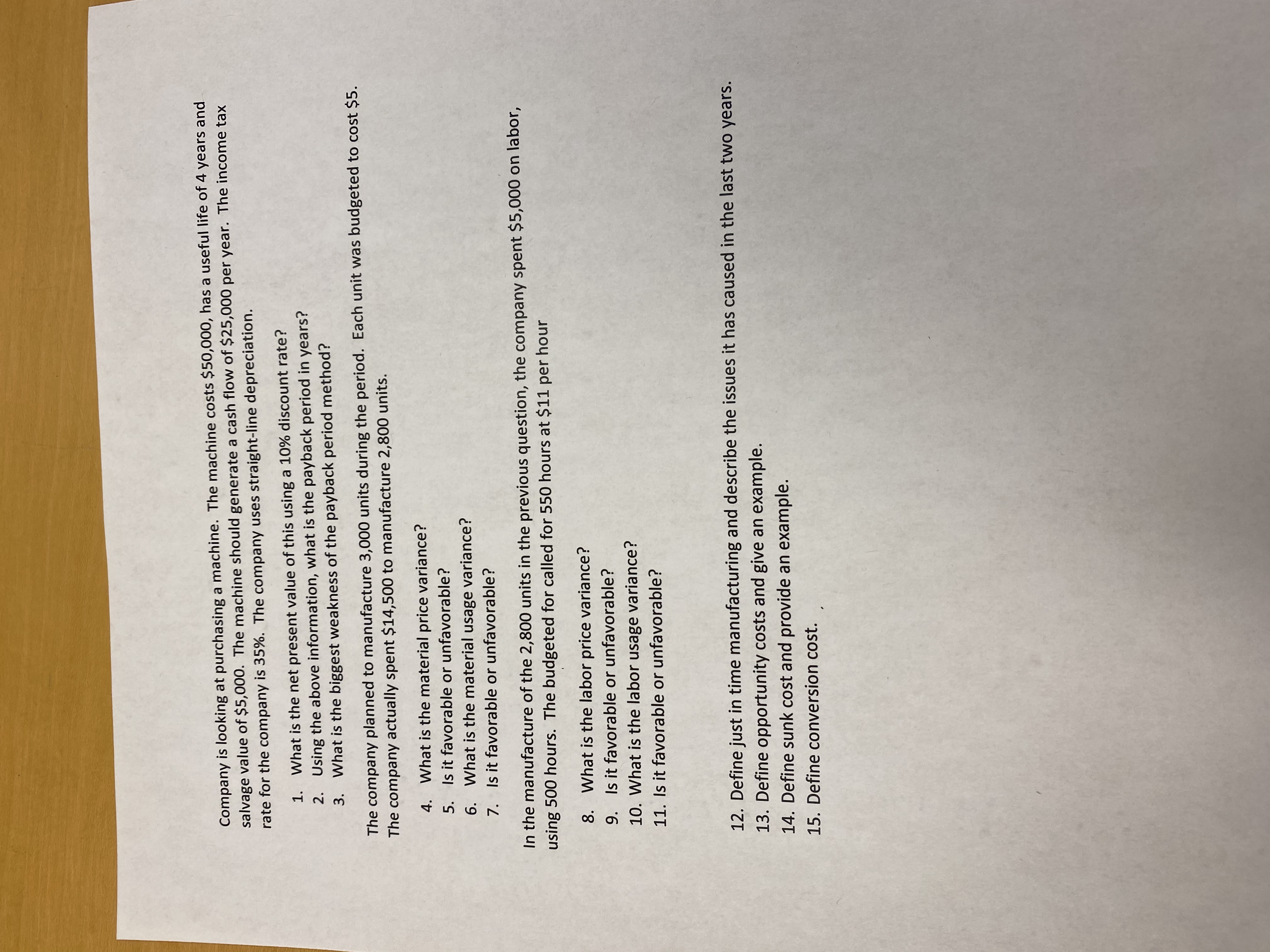 Company is looking at purchasing a machine. The