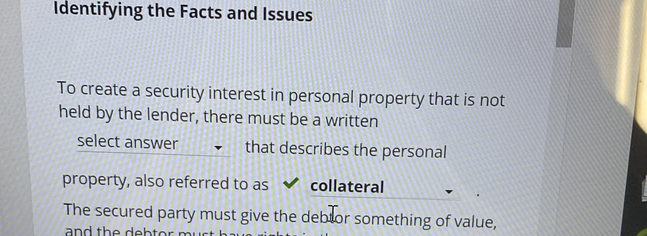 Identifying the Facts and Issues To create a