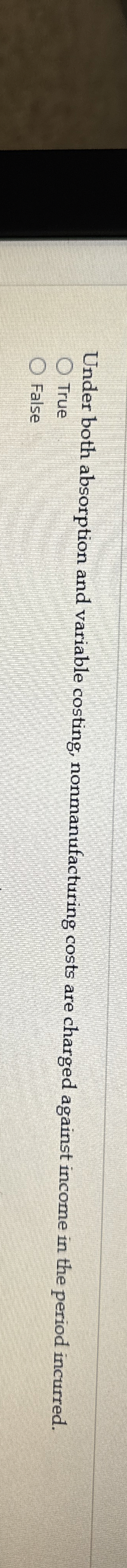 Under both absorption and variable costing,