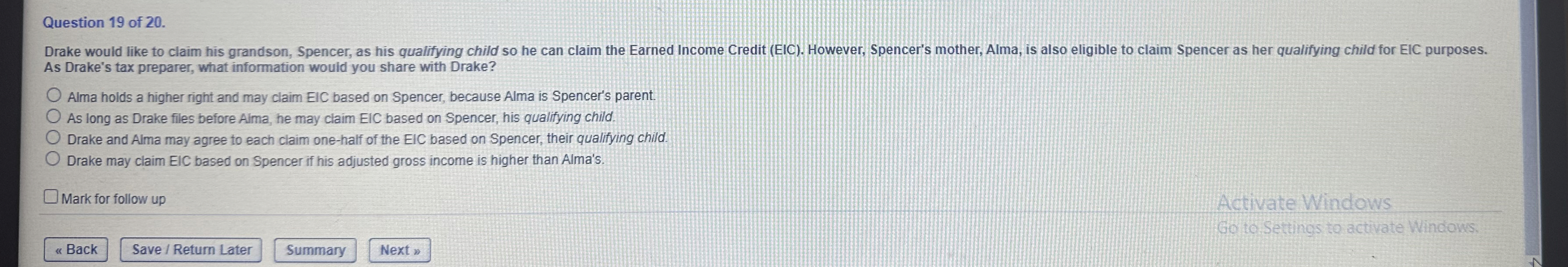 Question 1 9 of 2 0 . As Drake's tax preparer,