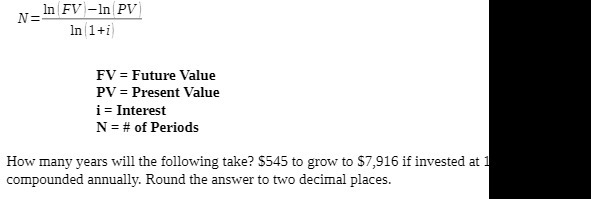 In FV -In PV N= In 1+i FV = Future Value PV =