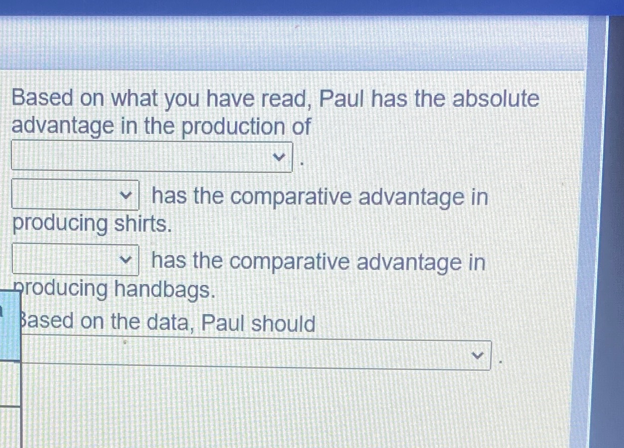 Answer Based on what you have read, Paul has the