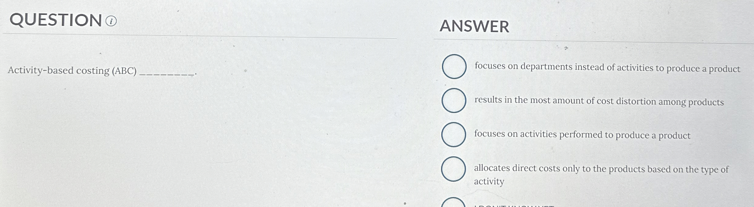 QUESTION ( i ) Activity - based costing ( ABC )